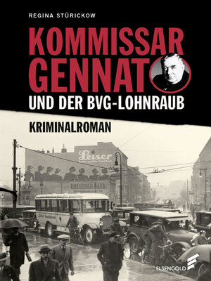 cover image of Kommissar Gennat und der BVG-Lohnraub